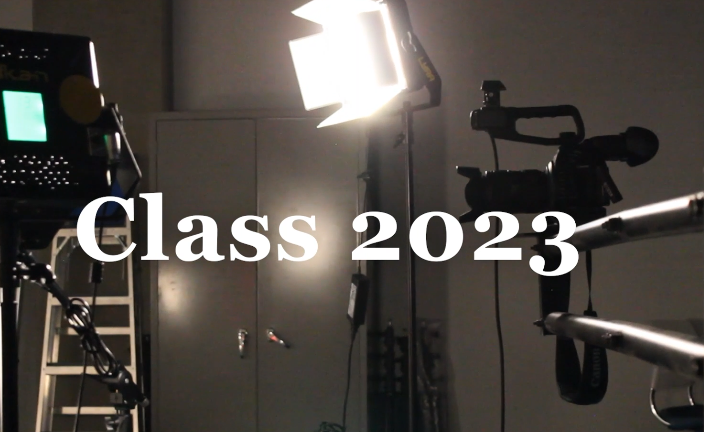 Class of 2023 documentary video project